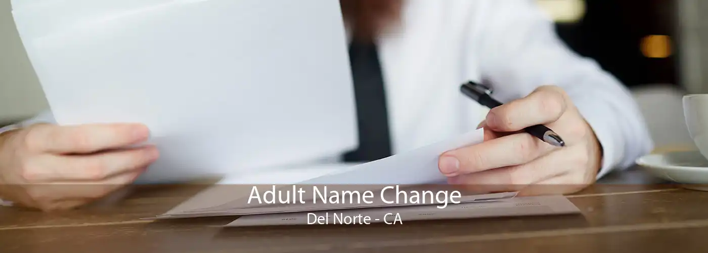  Adult Name Change Del Norte - CA
