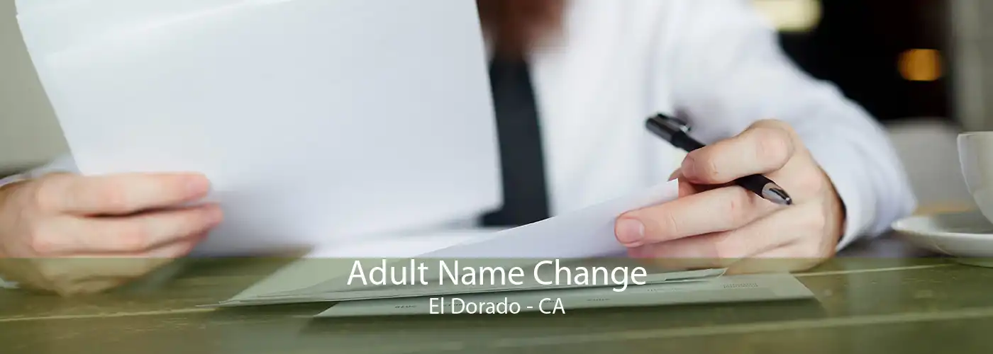 Adult Name Change El Dorado - CA
