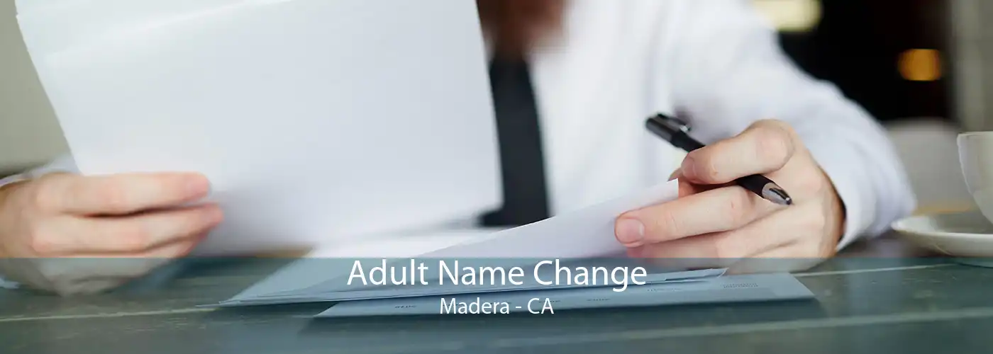  Adult Name Change Madera - CA