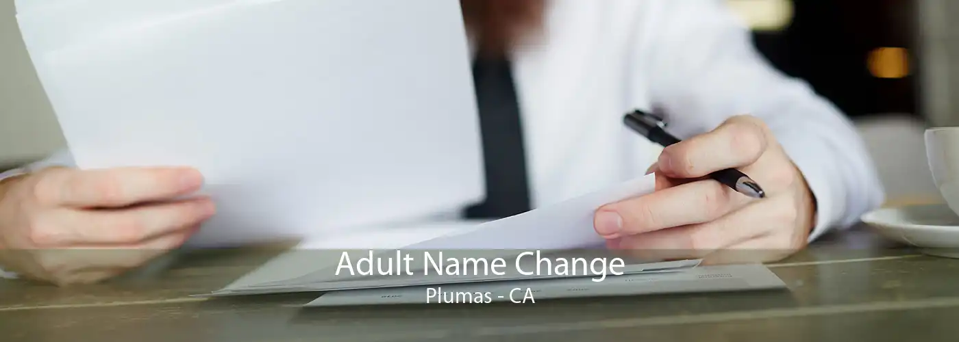  Adult Name Change Plumas - CA