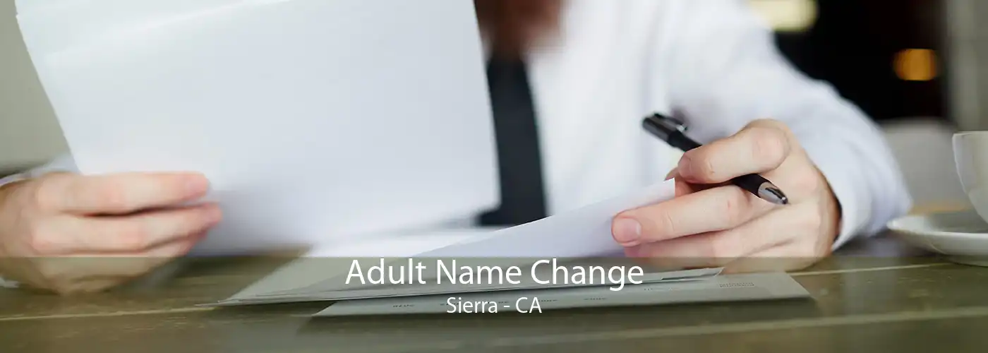  Adult Name Change Sierra - CA