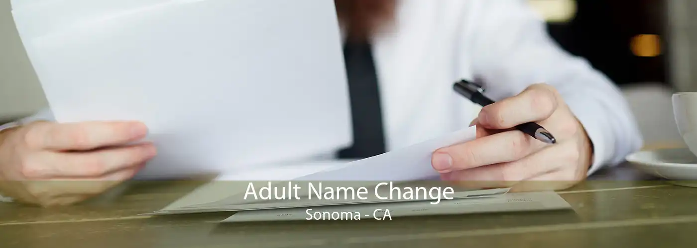  Adult Name Change Sonoma - CA