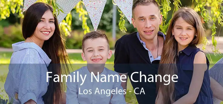  Family Name Change Los Angeles - CA