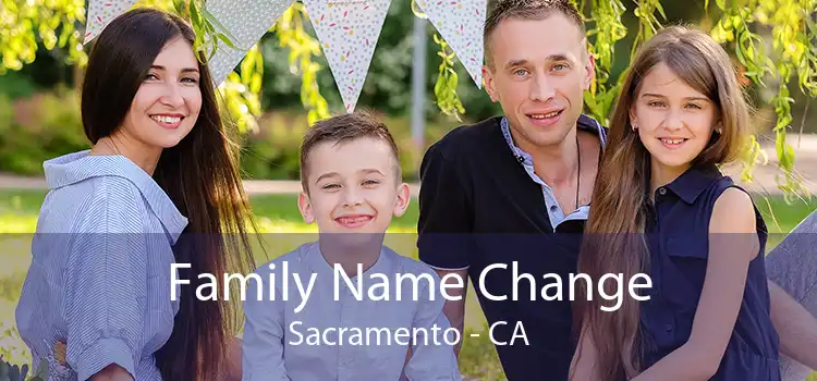  Family Name Change Sacramento - CA