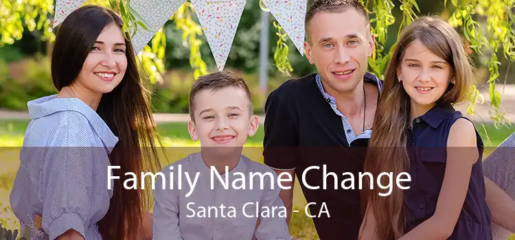  Family Name Change Santa Clara - CA