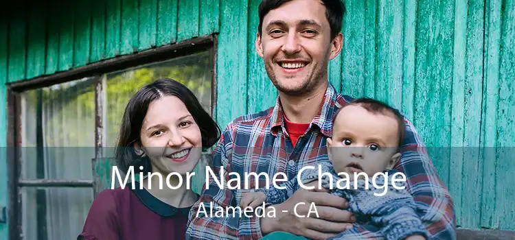  Minor Name Change Alameda - CA