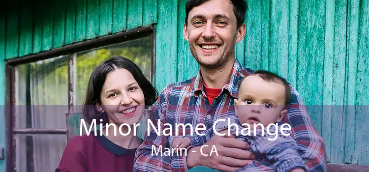  Minor Name Change Marin - CA