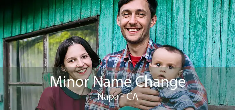  Minor Name Change Napa - CA