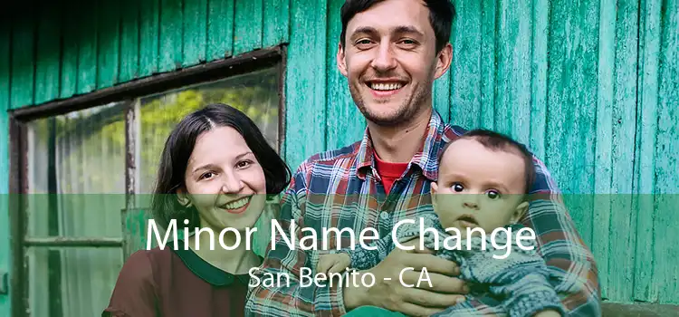  Minor Name Change San Benito - CA