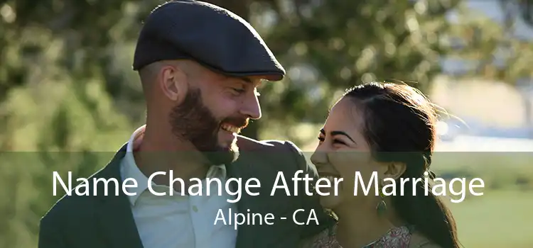  Name Change After Marriage Alpine - CA