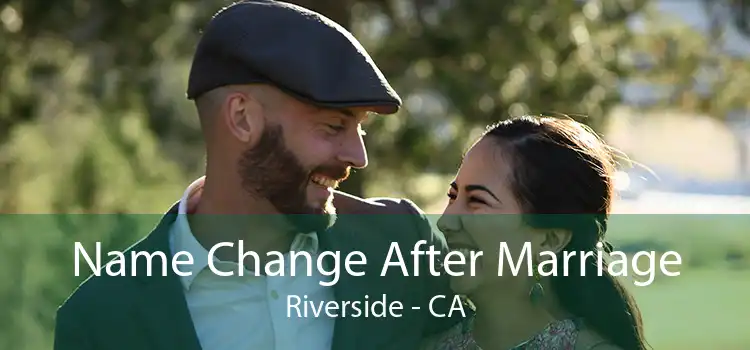  Name Change After Marriage Riverside - CA