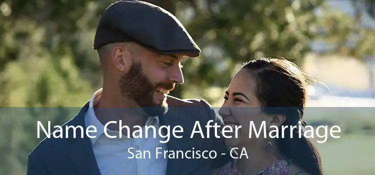  Name Change After Marriage San Francisco - CA