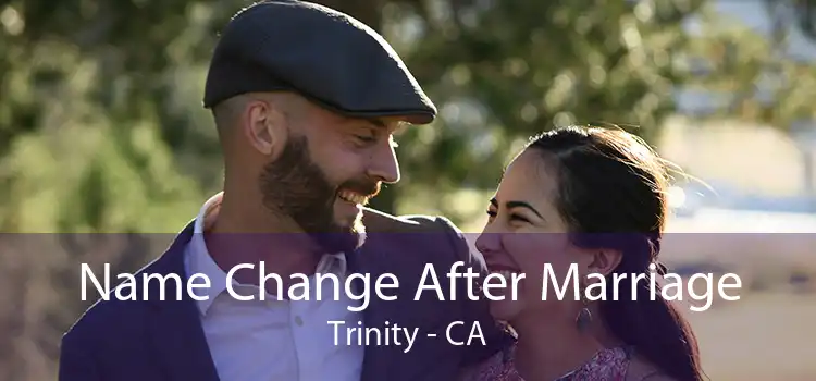  Name Change After Marriage Trinity - CA