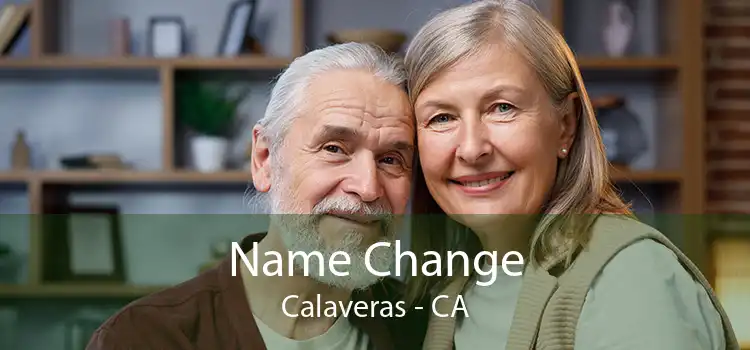  Name Change Calaveras - CA