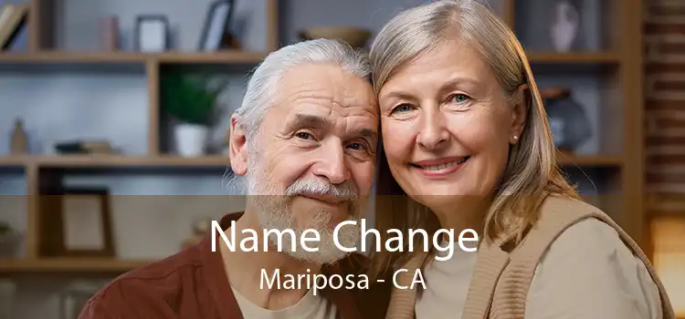  Name Change Mariposa - CA