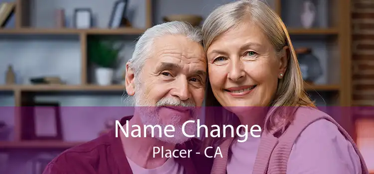  Name Change Placer - CA