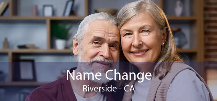  Name Change Riverside - CA