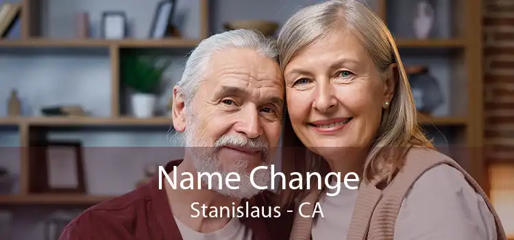  Name Change Stanislaus - CA